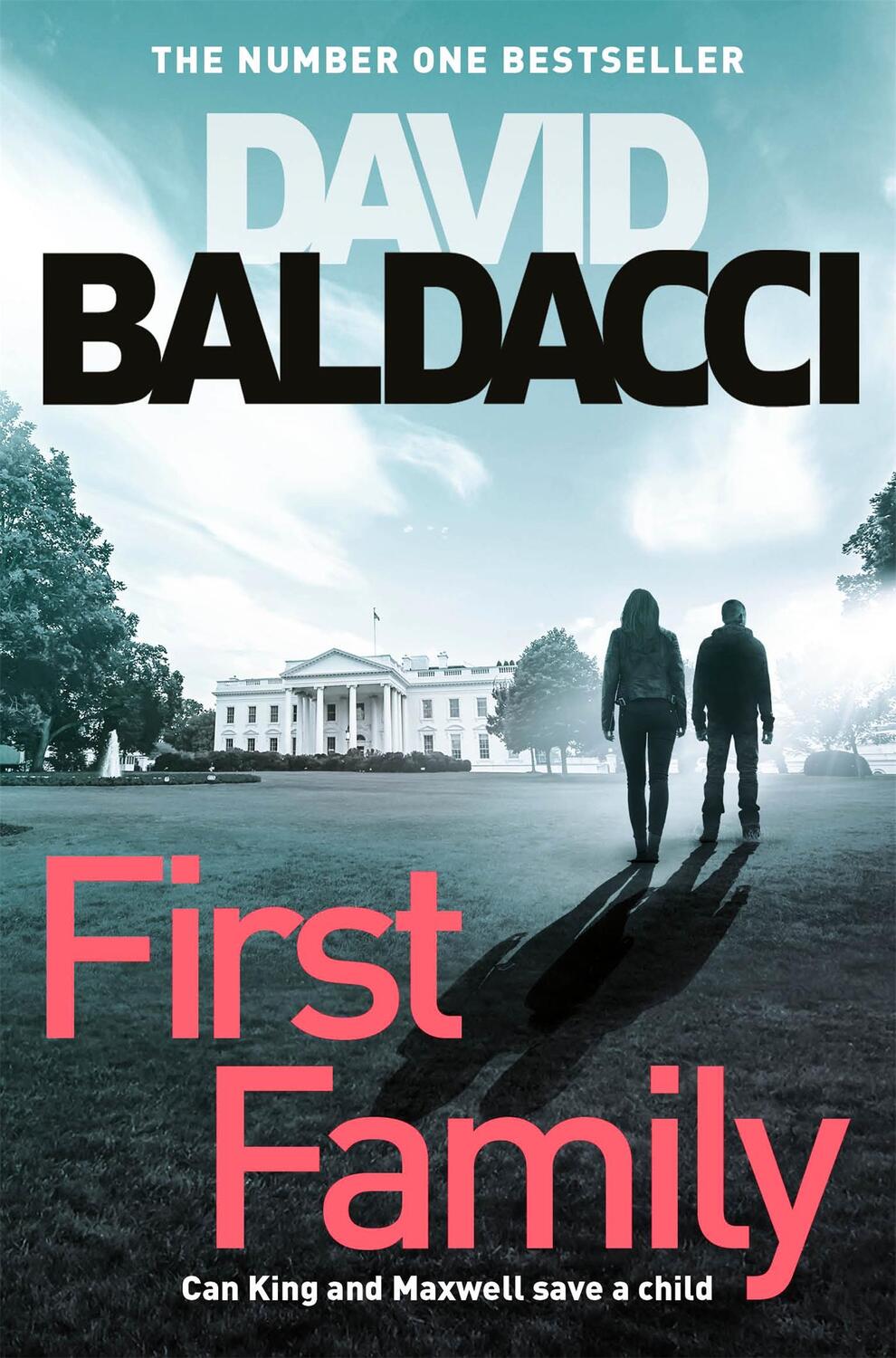 Cover: 9781529019186 | First Family | David Baldacci | Taschenbuch | King &amp; Maxwell | 2020