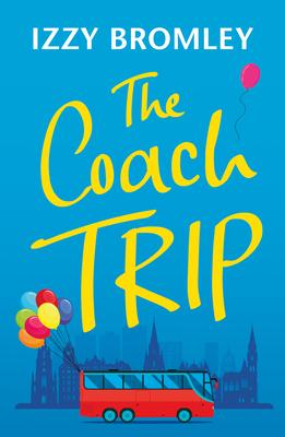 Cover: 9781662511462 | The Coach Trip | Izzy Bromley | Taschenbuch | Kartoniert / Broschiert