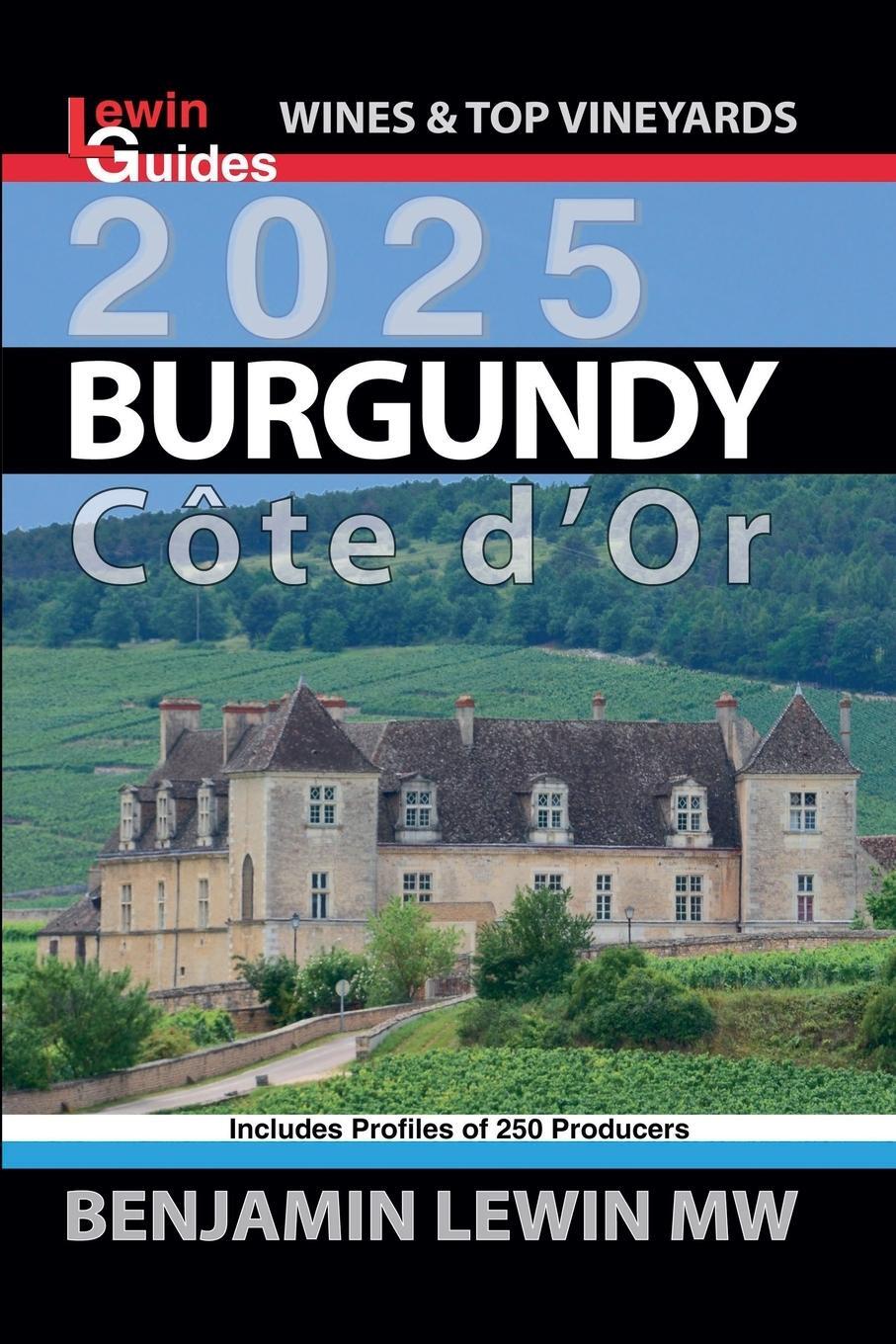 Cover: 9798224288236 | Burgundy 2025 | Cote d'Or | Benjamin Lewin | Taschenbuch | Paperback