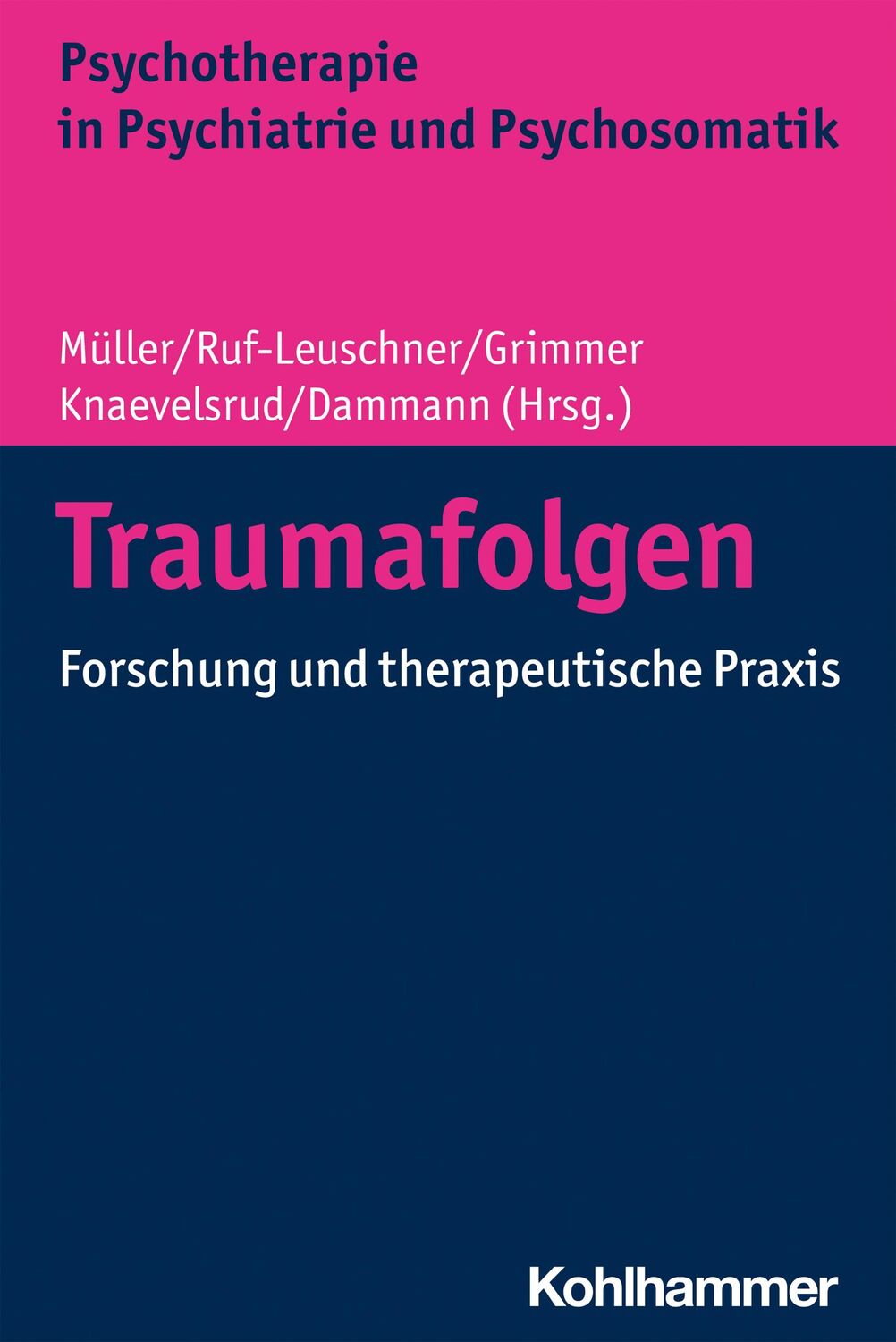 Cover: 9783170375635 | Traumafolgen | Forschung und therapeutische Praxis | Müller (u. a.)