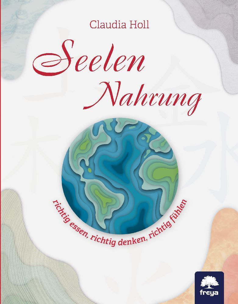 Cover: 9783990254554 | Seelennahrung | richtig essen, richtig denken, richtig fühlen | Holl