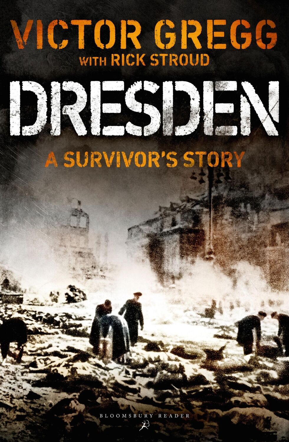 Cover: 9781448217489 | Dresden | A Survivor's Story, February 1945 | Victor Gregg | Buch