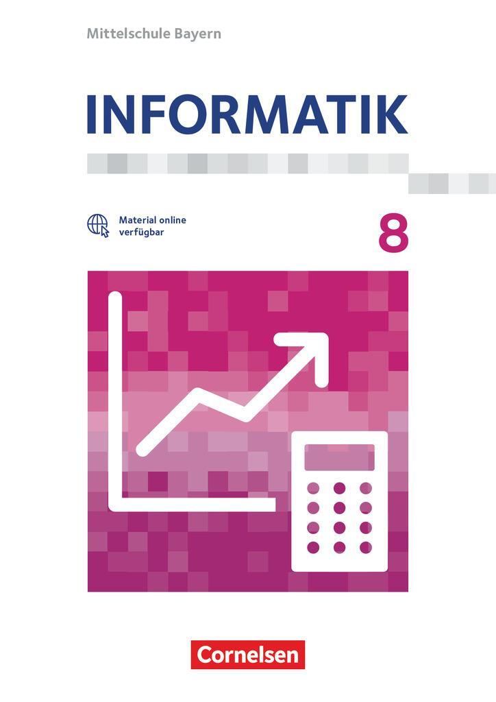 Cover: 9783060416622 | Informatik 8. Schuljahr - Mittelschule Bayern - Schülerbuch | Vötterle