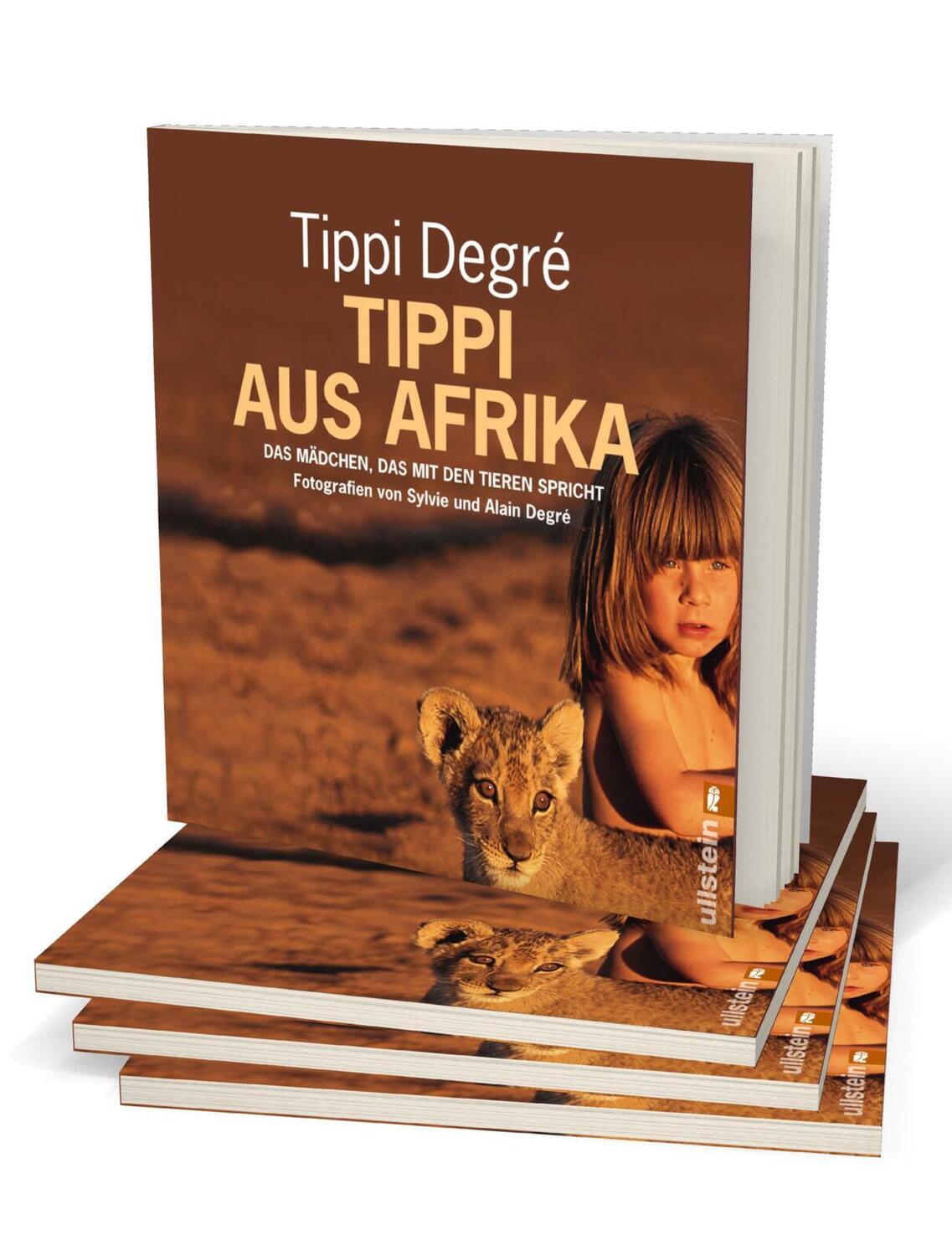 Bild: 9783548364445 | Tippi aus Afrika | Das Mädchen, das mit den Tieren spricht | Degre