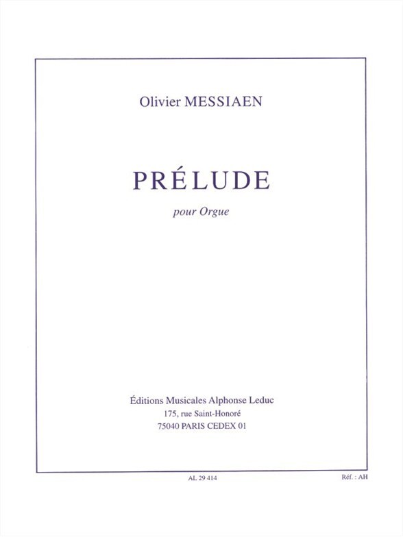 Cover: 9790046294143 | Prelude | Olivier Messiaen | Buch | Alphonse Leduc | EAN 9790046294143