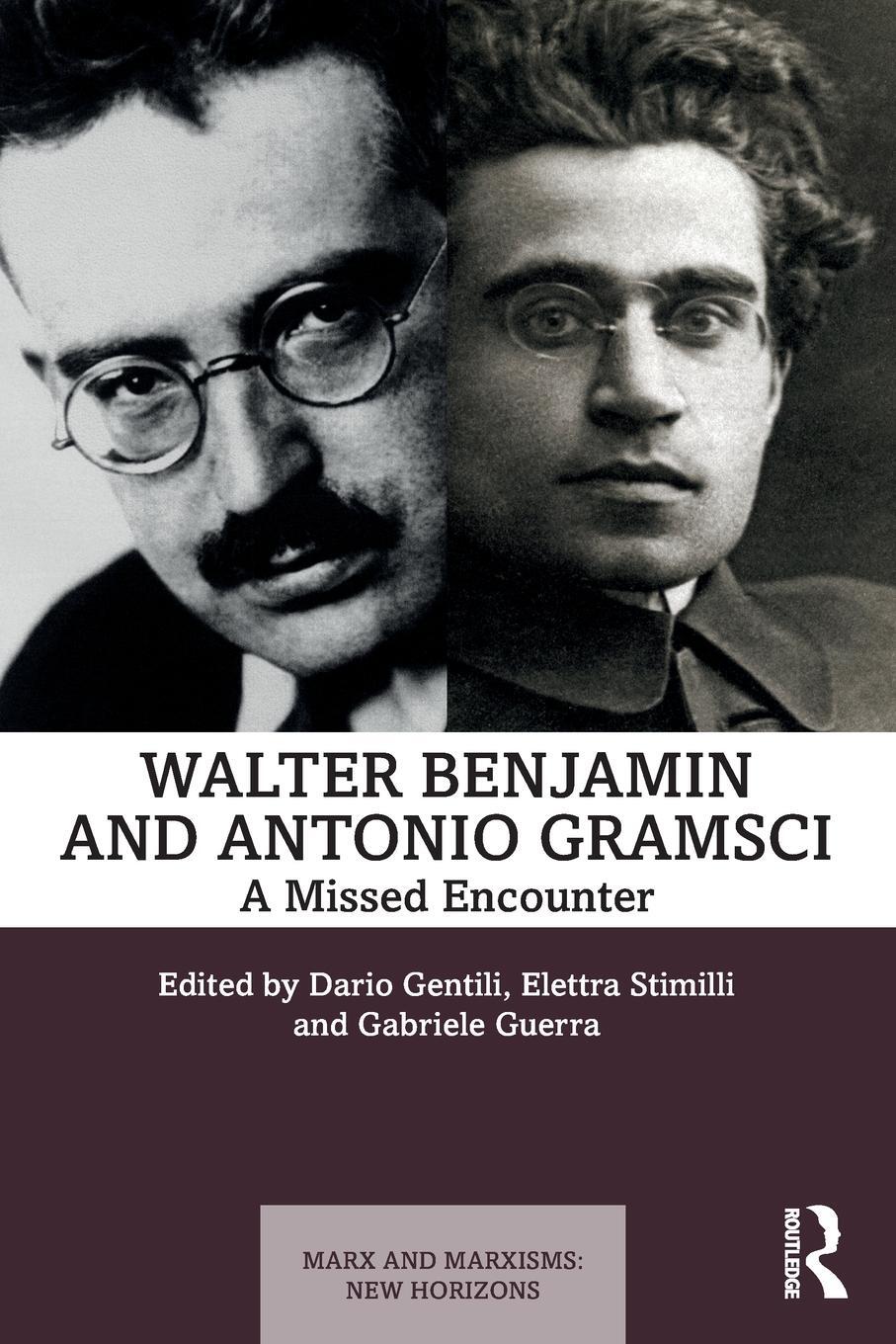 Cover: 9781032599700 | Walter Benjamin and Antonio Gramsci | A Missed Encounter | Taschenbuch