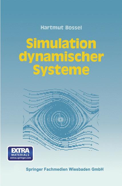 Cover: 9783528047467 | Simulation dynamischer Systeme | Grundwissen, Methoden, Programme | iv