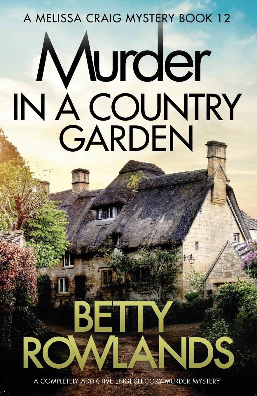 Cover: 9781786818713 | Murder in a Country Garden | Betty Rowlands | Taschenbuch | Englisch