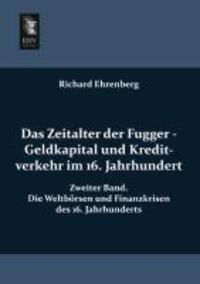 Cover: 9783955640477 | Das Zeitalter der Fugger - Geldkapital und Kreditverkehr im 16....