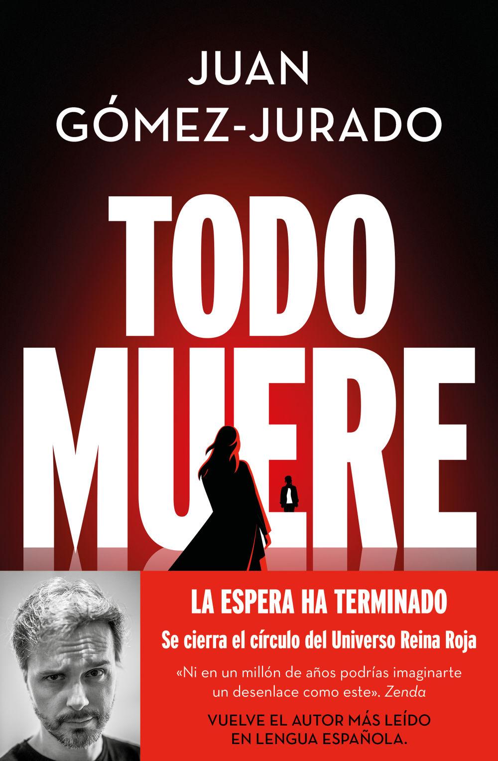 Bild: 9788466679923 | Todo muere | Todo arde 3 | Juan Gomez-Jurado | Buch | Spanisch | 2024