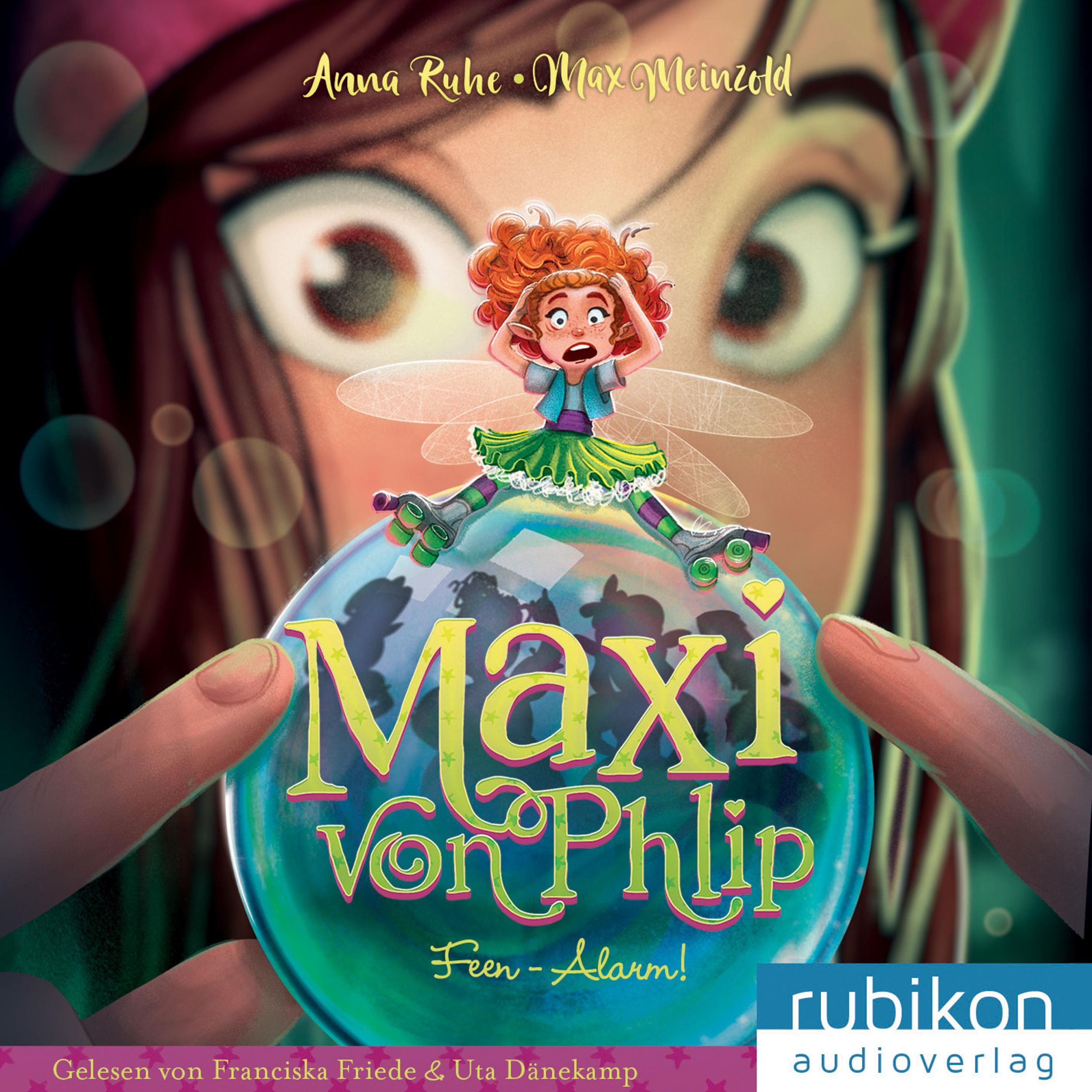 Cover: 9783948343767 | Maxi von Phlip (3). Feen-Alarm! | Anna Ruhe | Audio-CD | 68 Min.