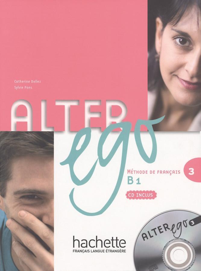 Cover: 9783190033294 | Alter ego 3. Kursbuch | Catherine/Pons, Sylvie Dollez | Taschenbuch