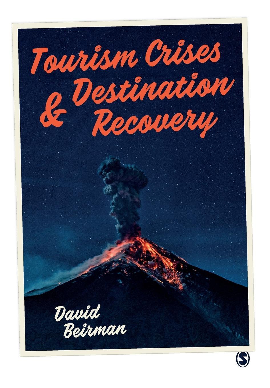 Cover: 9781526403001 | Tourism Crises and Destination Recovery | David Beirman | Taschenbuch