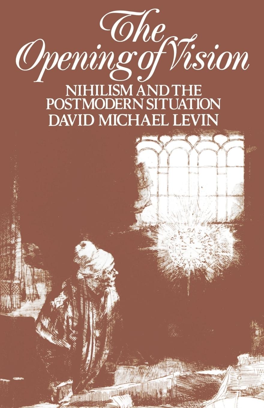 Cover: 9780415001731 | The Opening of Vision | Nihilism and the Postmodern Situation | Levin