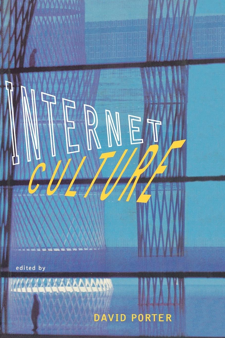 Cover: 9780415916844 | Internet Culture | David Porter | Taschenbuch | Paperback | Englisch