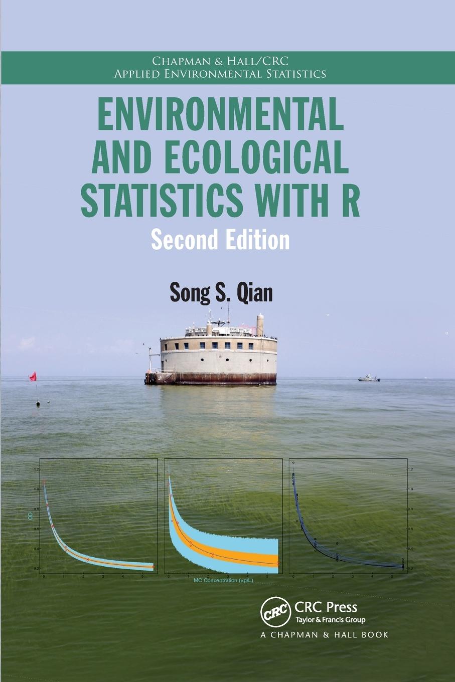 Cover: 9780367736750 | Environmental and Ecological Statistics with R | Song S. Qian | Buch