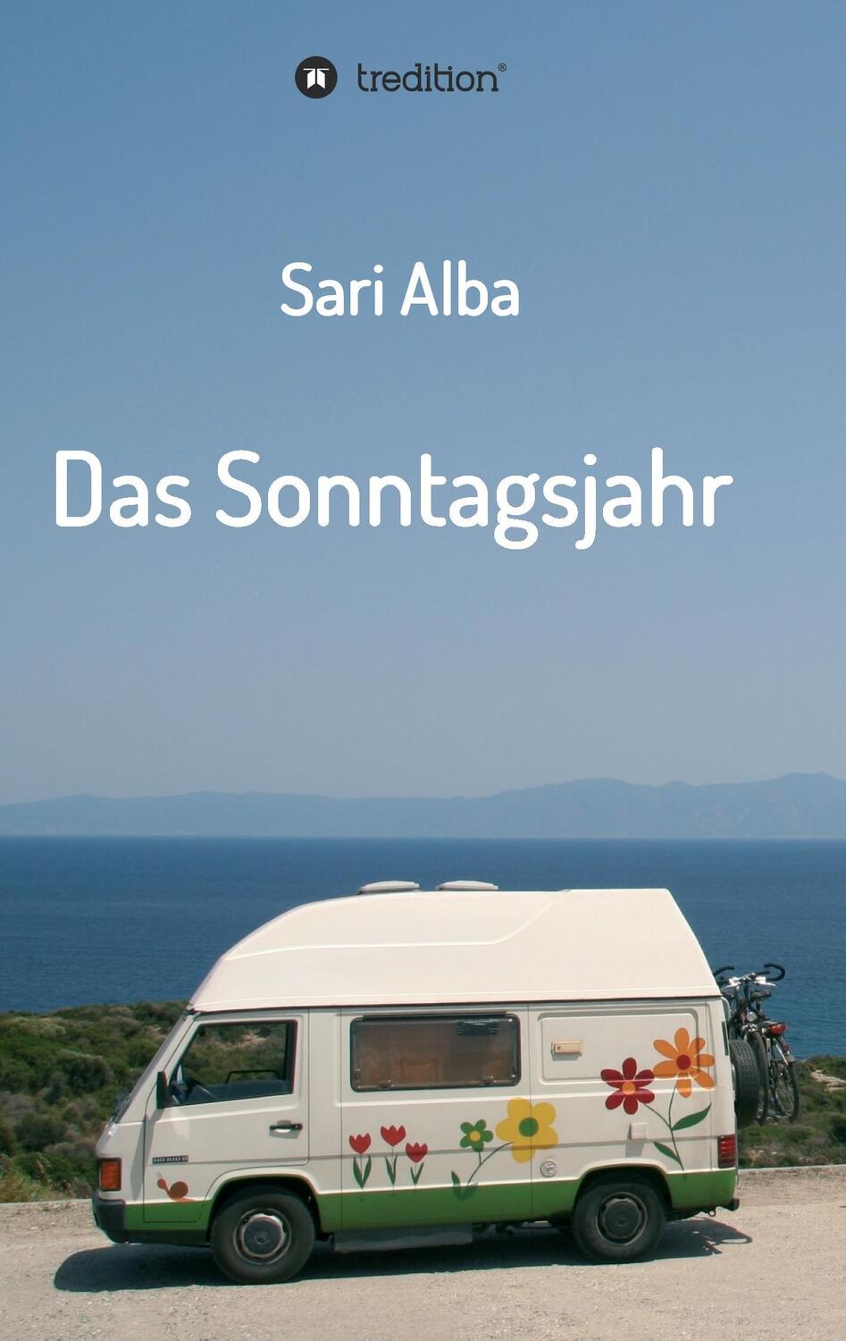 Cover: 9783734540349 | Das Sonntagsjahr | Sari Alba | Taschenbuch | Paperback | 580 S. | 2016