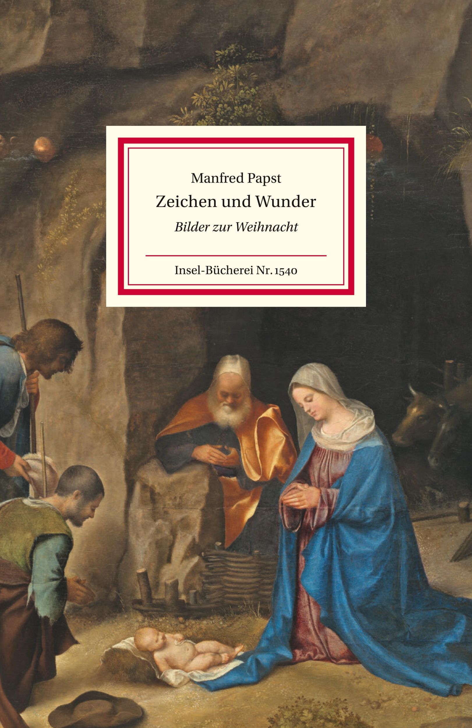 Cover: 9783458195405 | Zeichen und Wunder | Manfred Papst | Buch | Insel-Bücherei | 107 S.