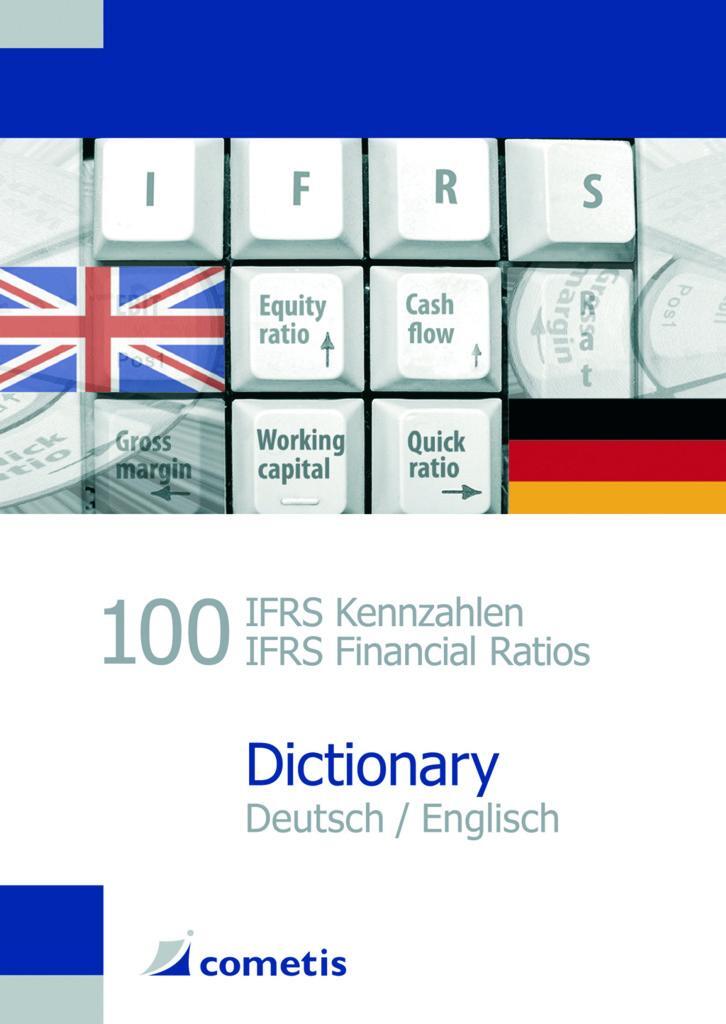 Cover: 9783940828767 | 100 IFRS Kennzahlen / IFRS Financial Ratios Dictionary - Deutsch /...