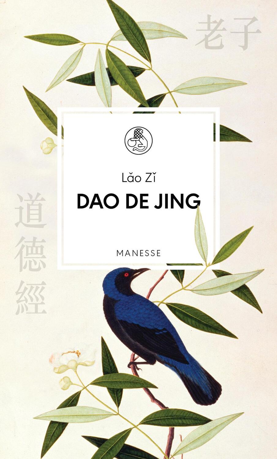 Cover: 9783717524786 | Dao De Jing | Lao Zi | Buch | Manesse Bibliothek | 480 S. | Deutsch