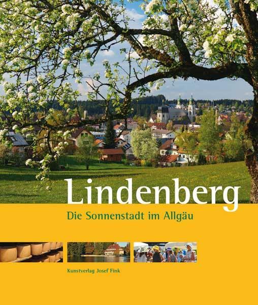 Cover: 9783898709101 | Lindenberg - Die Sonnenstadt im Allgäu | Peter Mittermeier | Buch