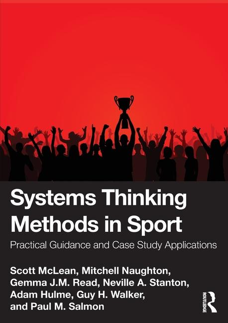 Cover: 9781032194974 | Systems Thinking Methods in Sport | Adam Hulme (u. a.) | Taschenbuch