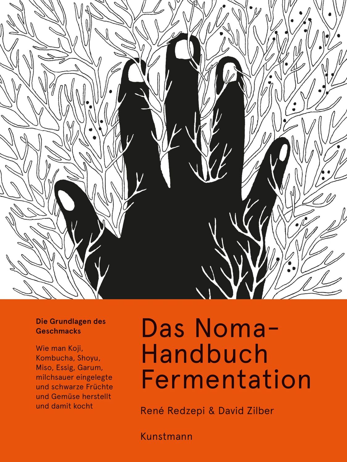 Cover: 9783956142932 | Das Noma-Handbuch Fermentation | René Redzepi (u. a.) | Buch | 456 S.