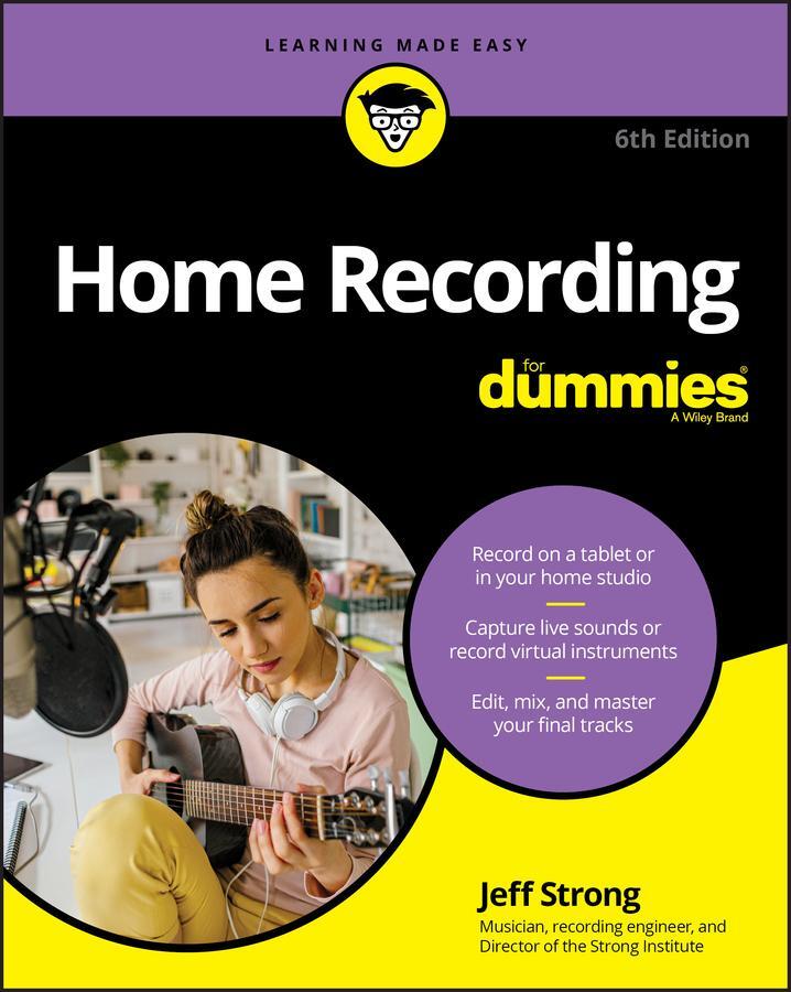 Cover: 9781119711100 | Home Recording for Dummies | Jeff Strong | Taschenbuch | 448 S. | 2020