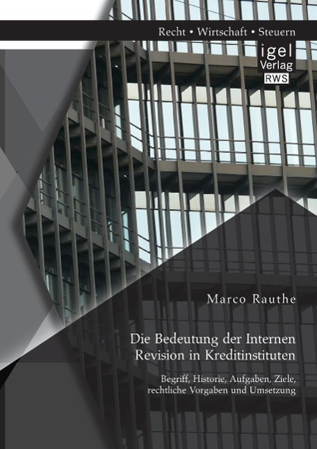 Cover: 9783954850891 | Die Bedeutung der Internen Revision in Kreditinstituten: Begriff,...