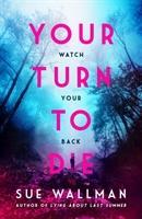 Cover: 9781407181585 | Your Turn to Die | Sue Wallman | Taschenbuch | Kartoniert / Broschiert