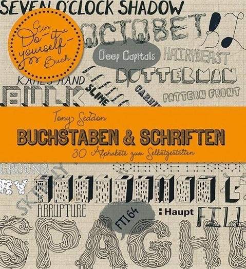 Cover: 9783258600840 | Buchstaben & Schriften | 30 Alphabete zum Selbstgestalten | Seddon