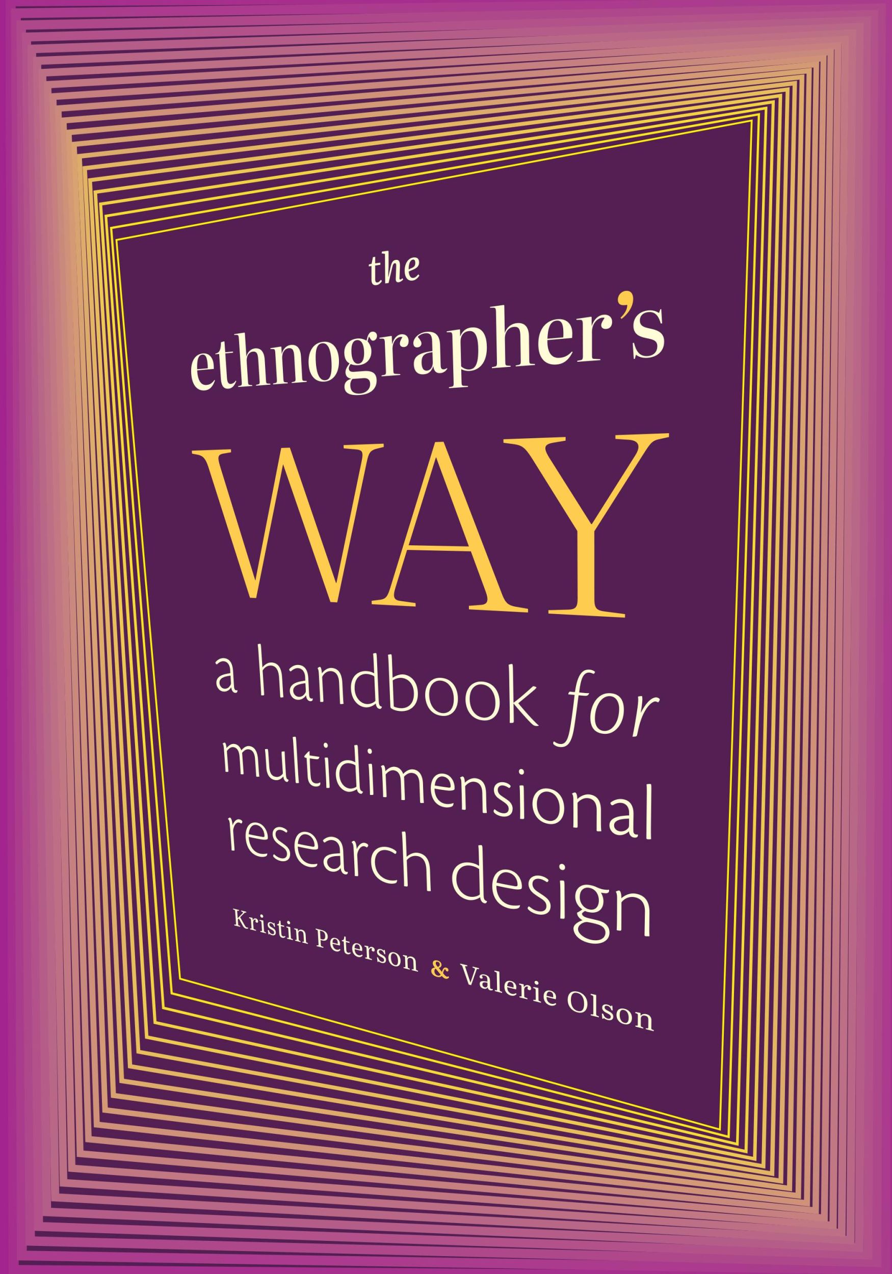 Cover: 9781478030157 | The Ethnographer's Way | Kristin Peterson (u. a.) | Taschenbuch | 2024