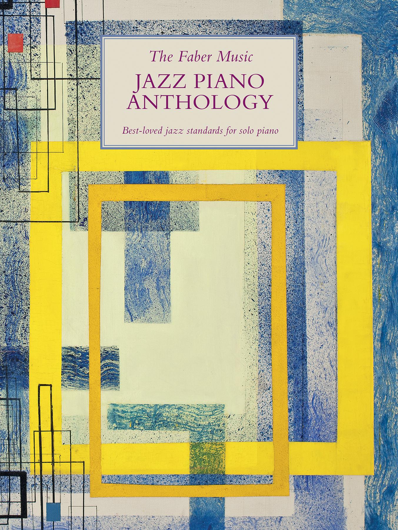 Cover: 9780571541195 | The Faber Music Jazz Piano Anthology | Broschüre | 208 S. | Englisch