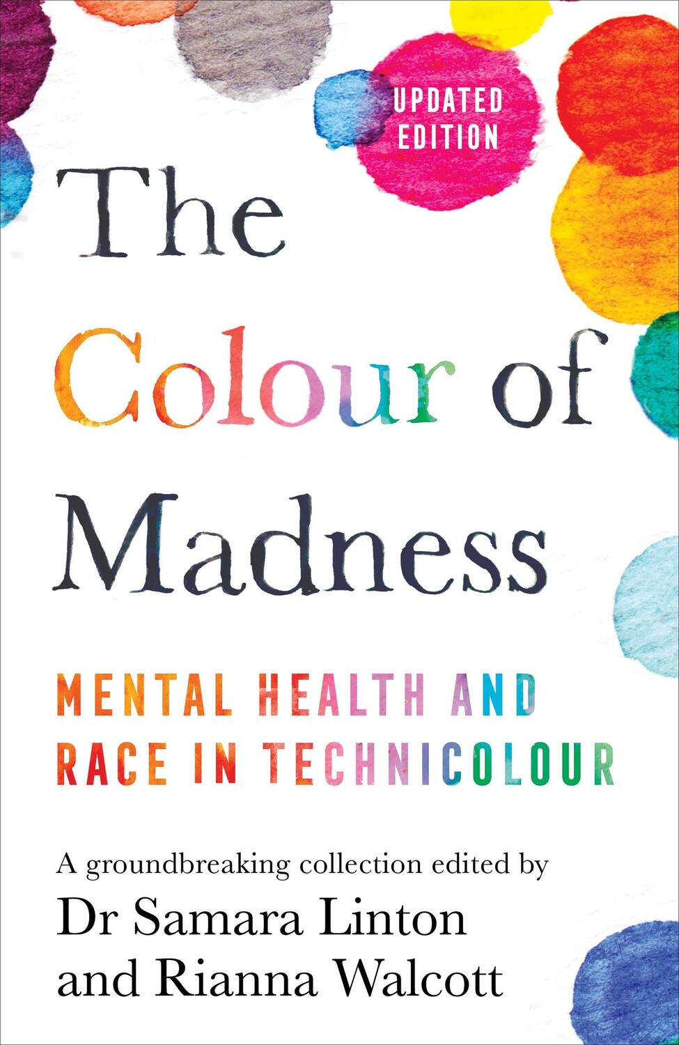 Cover: 9781529088496 | The Colour of Madness | 65 Writers Reflect on Race and Mental Health