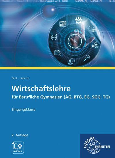 Cover: 9783758592997 | Wirtschaftslehre für Berufliche Gymnasien (AG, BTG, EG, SGG, TG)