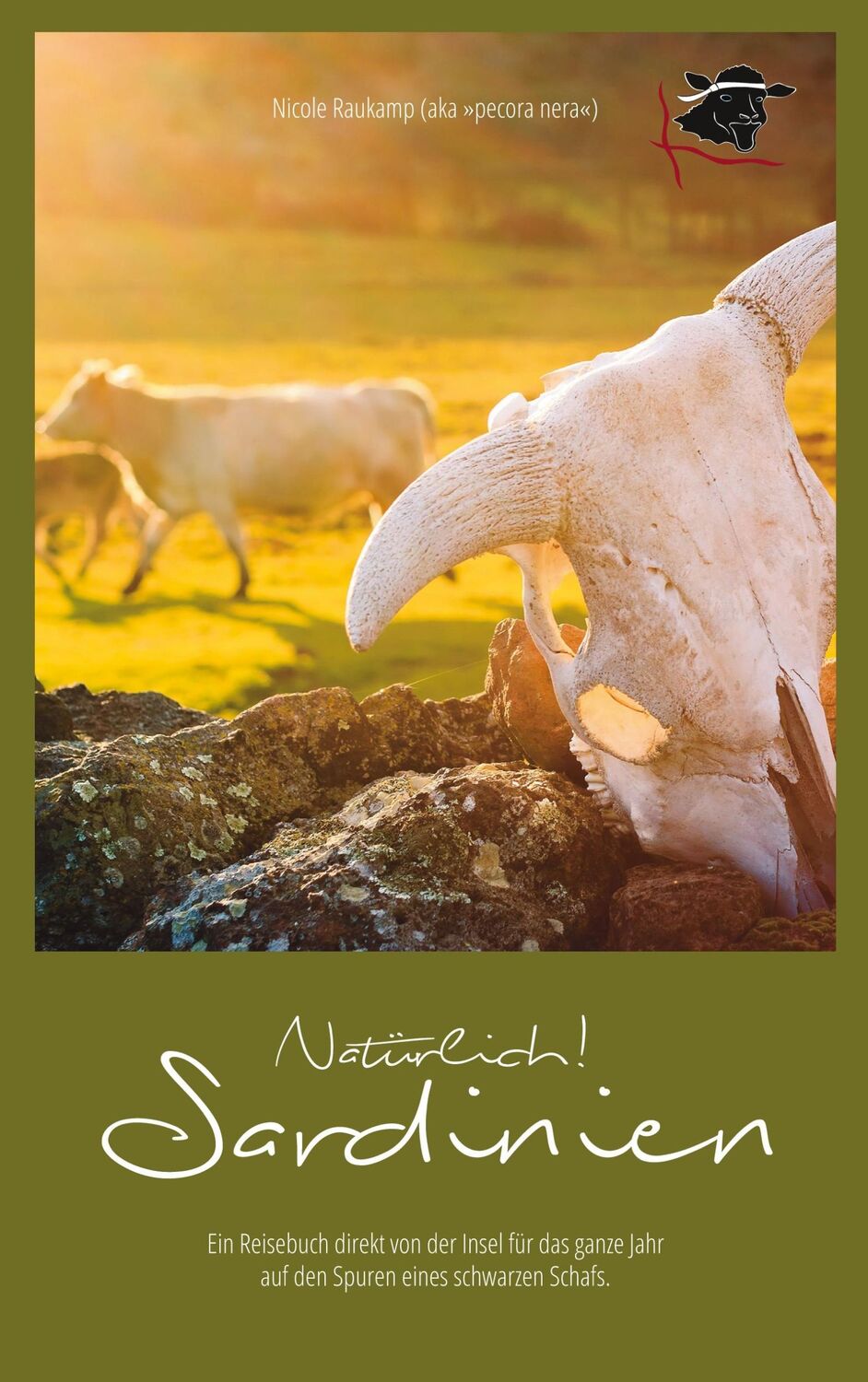 Cover: 9783754373750 | Natürlich Sardinien | Nicole Raukamp | Taschenbuch | Paperback | 2021