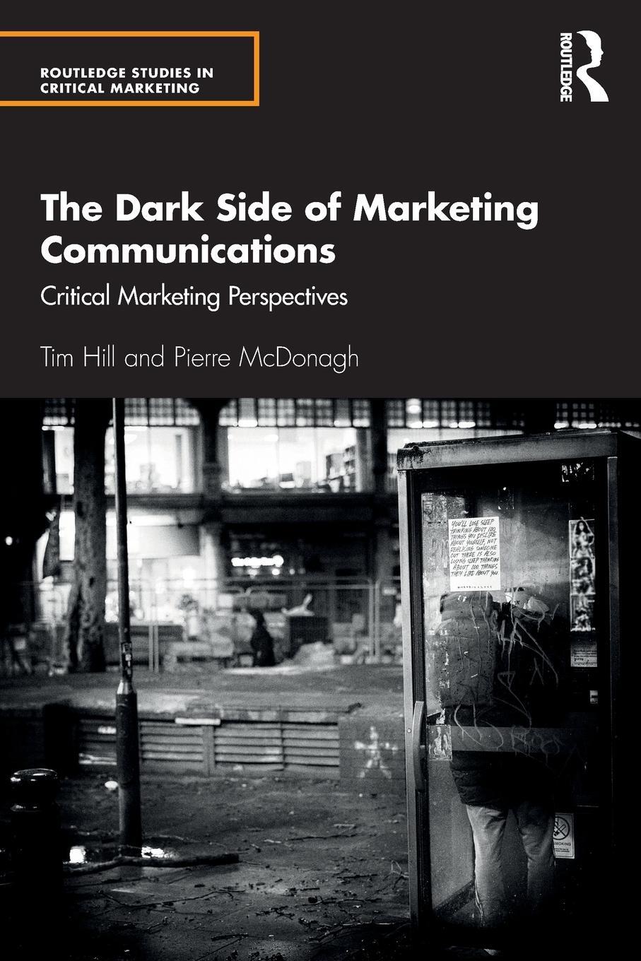 Cover: 9781138587137 | The Dark Side of Marketing Communications | Pierre McDonagh (u. a.)