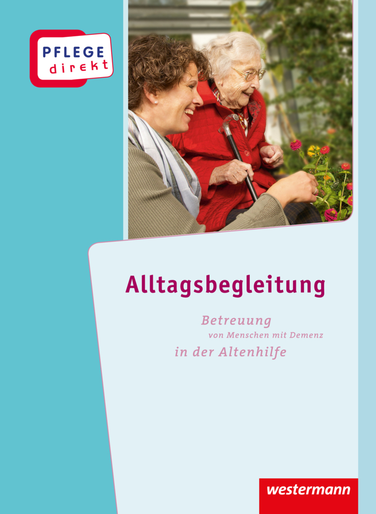 Cover: 9783142312187 | Alltagsbegleitung: Betreuung von Menschen mit Demenz in der...