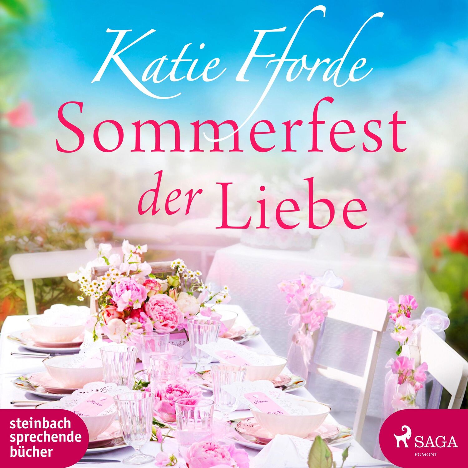 Cover: 9783987360398 | Sommerfest der Liebe | Katie Fforde | MP3 | 2 | Deutsch | 2023