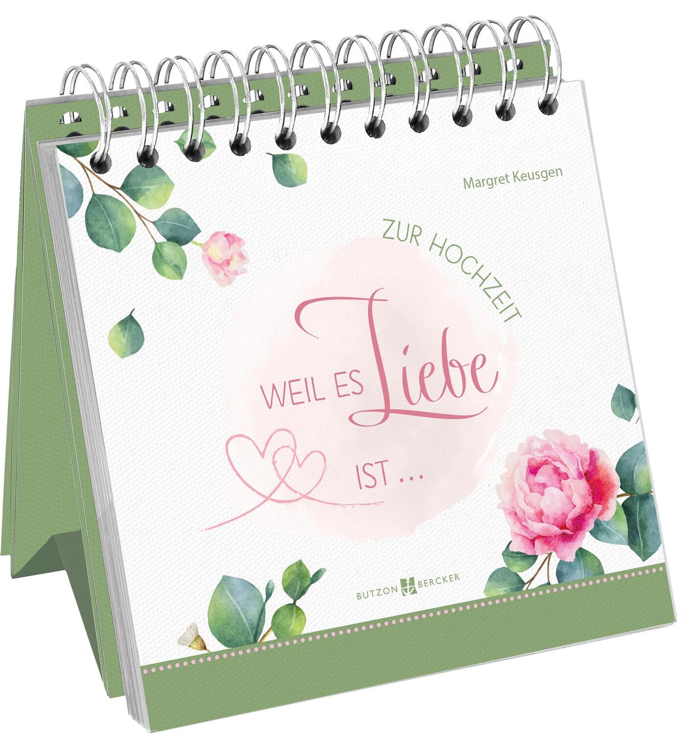 Cover: 9783766629357 | Weil es Liebe ist ... | Margret Keusgen | Taschenbuch | Spiralbindung