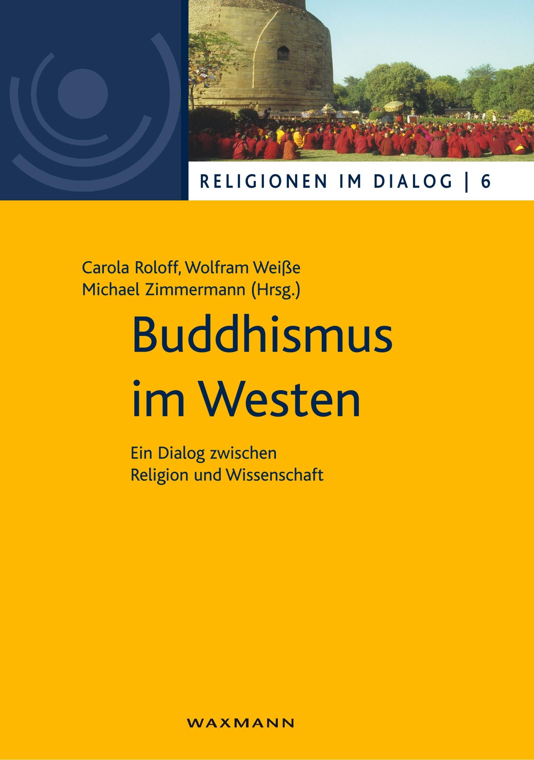 Cover: 9783830925552 | Buddhismus im Westen | Ein Dialog zwischen Religion und Wissenschaft