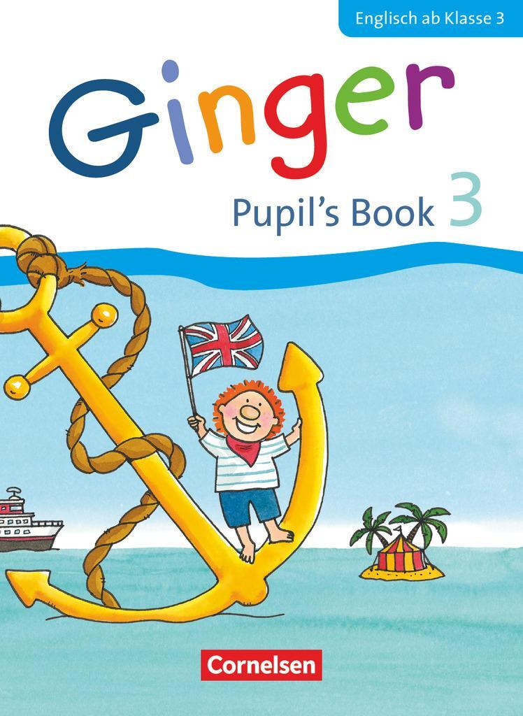 Cover: 9783060834013 | Ginger 03: 3. Schuljahr. Pupil's Book | Ines Völtz (u. a.) | Buch