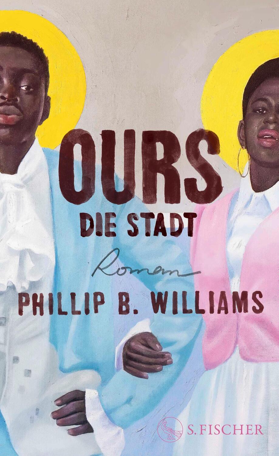 Cover: 9783103976090 | Ours. Die Stadt | Phillip B. Williams | Buch | 704 S. | Deutsch | 2024