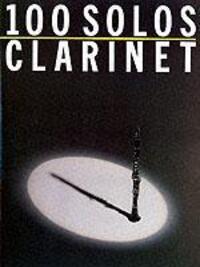 Cover: 9780711903562 | 100 Solos: Clarinet | De Smet | 100 Solos | Songbuch (Klarinette)