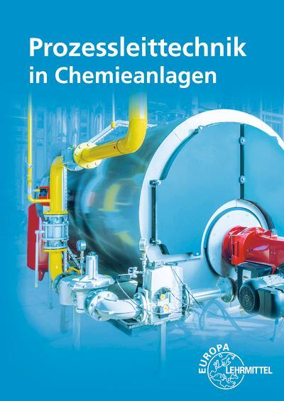 Cover: 9783758570001 | Prozessleittechnik in Chemieanlagen | Marina Böckelmann (u. a.) | Buch