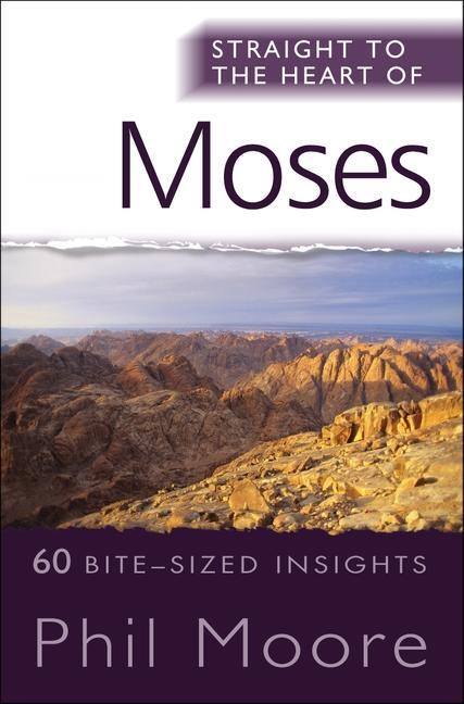 Cover: 9780857210562 | Straight to the Heart of Moses | Phil Moore | Taschenbuch | Englisch