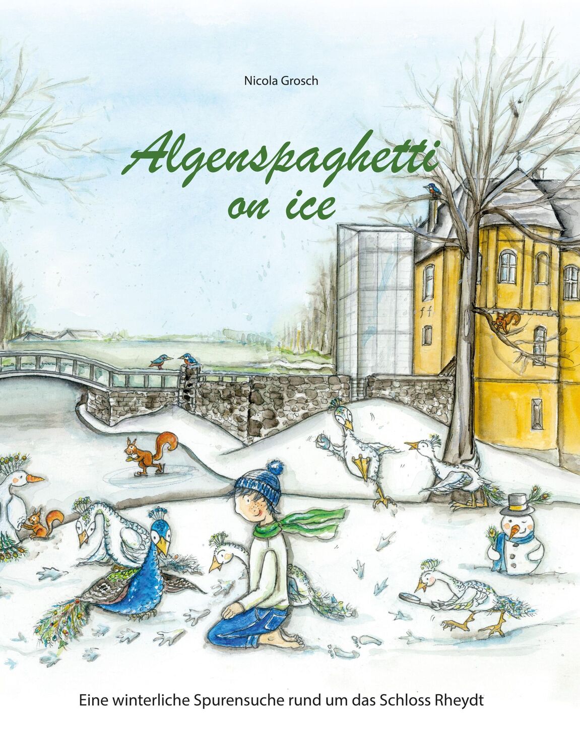 Cover: 9783982201238 | Algenspaghetti on ice | Nicola Grosch | Buch | Deutsch | 2024