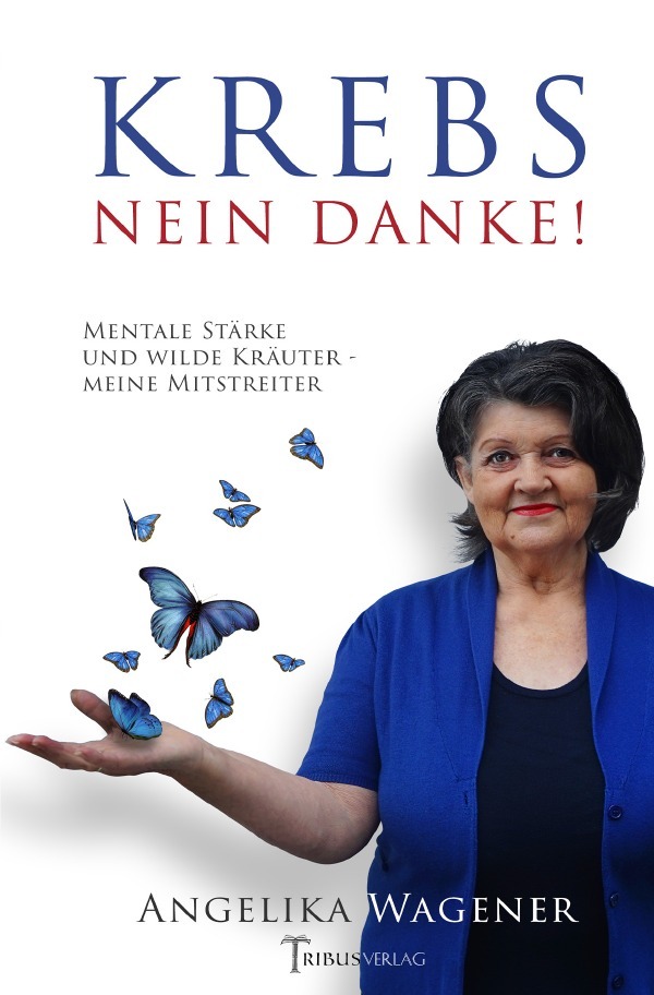 Cover: 9783753177489 | Krebs Nein Danke! | Angelika Wagener | Taschenbuch | 112 S. | Deutsch