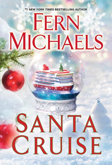 Cover: 9781420152180 | Santa Cruise | A Festive and Fun Holiday Story | Fern Michaels | Buch