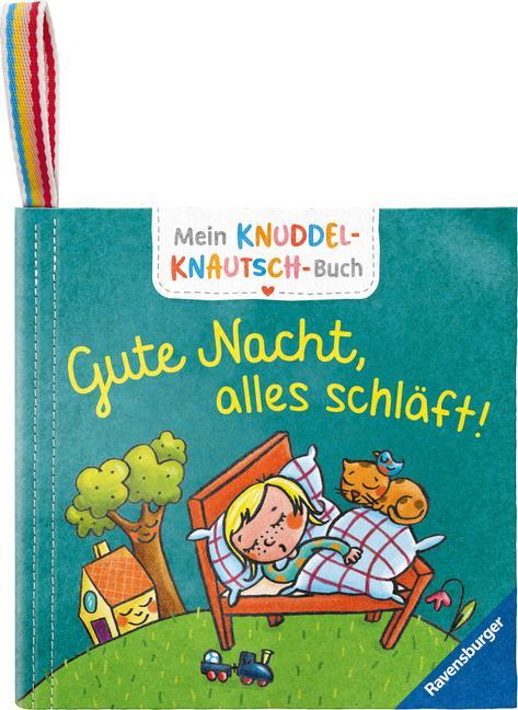 Cover: 9783473420919 | Mein Knuddel-Knautsch-Buch: Gute Nacht; weiches Stoffbuch,...